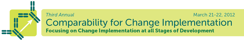 Comparability for Change Implementation and for Biosimilars
